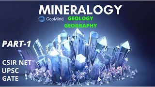 Mineralogy Part1  Definition of Mineral  Why study Minerals   Geology  Geography  NET  UPSC [upl. by Brandy]