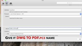 Adding DWG to PDF printer in Mac OS X for use with AutoCAD for Mac [upl. by Oiluig559]