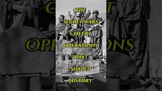 The Secret Wars Covert Operations That Shaped History youtubeshorts trendingshorts war history [upl. by Adnuhsar]