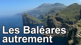 Les Baléares autrement [upl. by Nivrae]