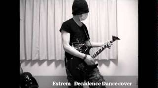 Extrem  Decadence Dance [upl. by Donahue]