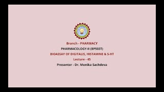 PharmacologyII  Bioassay of Digitalis Histamine amp 5HT  AKTU Digital Education [upl. by Dukey]