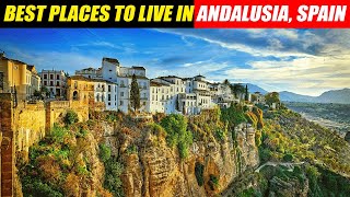 10 Best Places to Live or Retire in Andalusia Spain [upl. by Regdor]