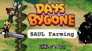 Days Bygone  Paul to Saul farming StikmanPro guide [upl. by Soll]