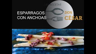 ESPARRAGOS CON ANCHOAS [upl. by Isaacson]