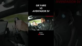 GR Yaris vs Lamborghini Aventador SV [upl. by Htirehc602]