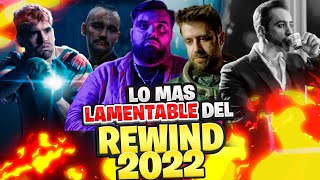 Lo más RIDÍCULO y LAMENTABLE del REWIND HISPANO 2022 [upl. by Tessie]