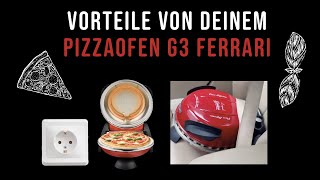 Pizzaofen G3 Ferrari Vorteile [upl. by Nonnaehr]