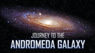 Journey to the Andromeda Galaxy 4K [upl. by Gladdy]