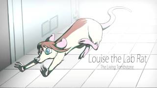 Song  Louise the Lab Rat [upl. by Mansoor249]