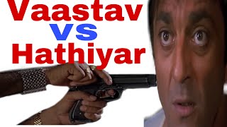 Film Vaastav VS Hathiyar 🍷🍷🍷 kon si best [upl. by Nnyliak]