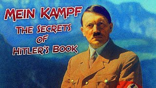 Mein Kampf The Secrets of Hitlers Book [upl. by Notsruht]