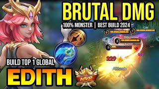 EDITH BEST BUILD 2024  BUILD TOP 1 GLOBAL EDITH GAMEPLAY  MOBILE LEGENDS✓ [upl. by Sylvie]