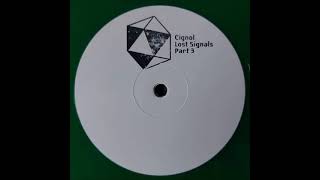 Cignol – Lost Signals Part 3 [upl. by Lattimer]