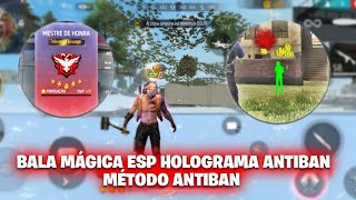 SAIU BALA MÁGICA ESP HOLOGRAMA ANTIBAN MÉTODO ANTIBAN HACK GRATIS [upl. by Lili]