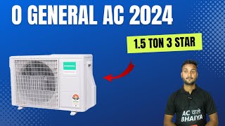 O general ac 2024  best ac in India 2024 [upl. by Bander]