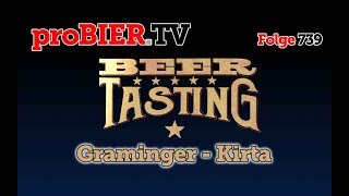 Kirta von Graminger Brauerei  proBIERTV  Craft Beer Review 739 4K [upl. by Asssilem]