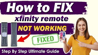 Xfinity remote not working Problem Solved  Updated 2024 [upl. by Foscalina172]