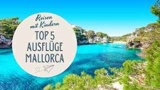 Top 5 Ausflugsziele auf Mallorca mit Kindern [upl. by Florette942]