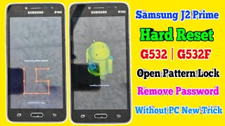 samsung j2 prime hard reset unlock password and pattern  samsung g532 pattern unlock [upl. by Paapanen210]