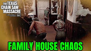 Family House CHAOS  The Texas Chainsaw Massacre Game [upl. by Pate]