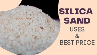 SILICA SAND COMPOSITION  USES  WHERE TO BUY  PRICE [upl. by Aiker996]