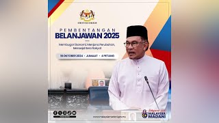 LIVE Pembentangan Belanjawan 2025 [upl. by Corrinne]