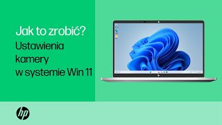 Zarządzanie kamerami w ustawieniach kamery w systemie Windows 11  HP Support [upl. by Eniawed]