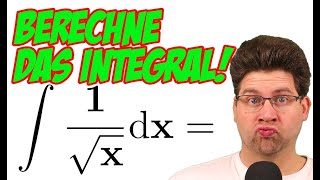 Berechne das Integral 1\sqrtx [upl. by Marcos]