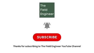 Subscribe to The Field Engineer YouTube Channel [upl. by Orest]