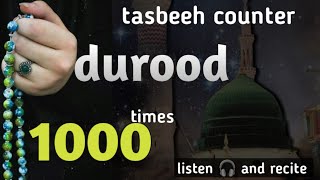 recitation of 1000 times durood  tasbeeh counter and zikar sallallahu al Muhammad [upl. by Orfield]