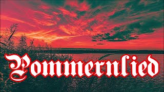 Wenn in stiller Stunde Pommernlied  Anthem of Pomerania  English Translation [upl. by Trish]