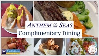 Anthem of the Seas Complimentary Dining Review  The BEST Places to Eat For Free Onboard the Ship [upl. by Arnuad]