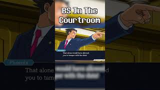 BS In The Courtroom aceattorney [upl. by Ohara571]