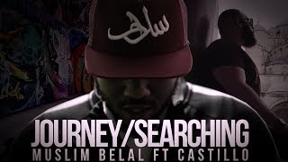 Muslim Belal  Journey ft Castillo [upl. by Dudden]