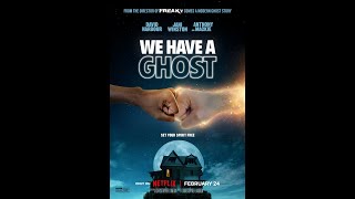 We Have A Ghost  Movie Review Netflix [upl. by Lebasi974]