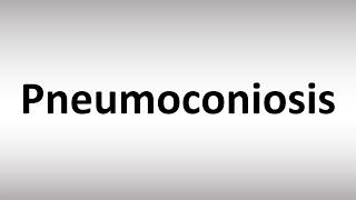 How to Pronounce Pneumoconiosis [upl. by Icyaj997]