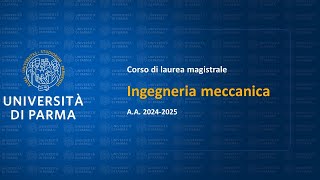 Corso di laurea magistrale in Ingegneria meccanica  aa 202425 [upl. by Annawat]