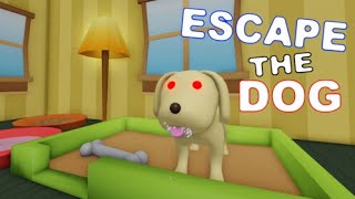 ROBLOX  ESCAPE THE DOG [upl. by Ammeg]