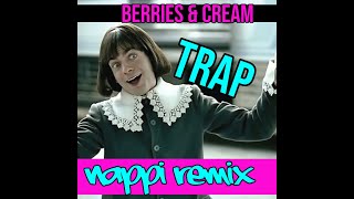 Berries and Cream Trap Remix [upl. by Laroy610]