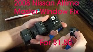 2008 Nissan Altima Master Window Switch Fix for 150 righttorepair [upl. by Notgnirrab]