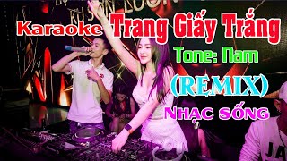 Trang Giấy Trắng Karaoke Remix Tone Nam Nhạc sống [upl. by Witty302]