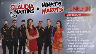 Cláudia Martins amp Minhotos Marotos  O melhor Full album [upl. by Aztiley570]