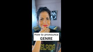 How to Pronounce Genre [upl. by Edgell815]