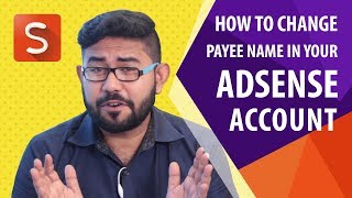 How to Change Your AdSense Payee Name [upl. by Nicolis]