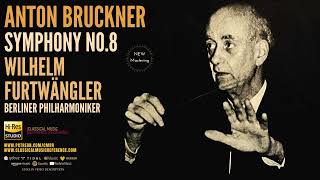 Bruckner  Symphony No 8  Remastered Ctrc Wilhelm Furtwängler Berliner Philharmoniker 1949 [upl. by Dleifxam]