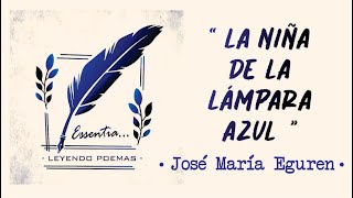 La niña de la lámpara azul  José María Eguren [upl. by Yllil]