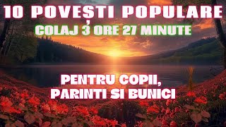 POVESTI POPULARE  COLAJ  3 ORE 27 DE MINUTE  2024 [upl. by Sandra877]