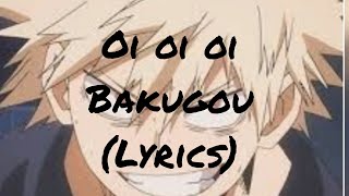 Oi oi oi songBakugouunofficial video lyrics in English and Japanese [upl. by Aztin382]