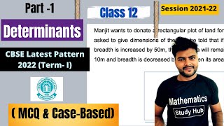 MCQ amp Case Study based Question I Chapter 4 Determinants I Part 1 I Class 12 Maths I Session 202122 [upl. by Aciruam792]